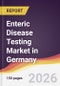 Enteric Disease Testing Market in Germany - Product Thumbnail Image