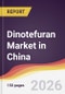 Dinotefuran Market in China - Product Image