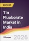 Tin Fluoborate Market in India - Product Image