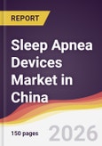Sleep Apnea Devices Market in China- Product Image