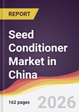 Seed Conditioner Market in China- Product Image