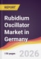 Rubidium Oscillator Market in Germany - Product Image