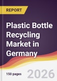 Plastic Bottle Recycling Market in Germany- Product Image