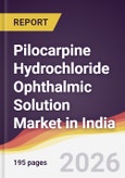 Pilocarpine Hydrochloride Ophthalmic Solution Market in India- Product Image