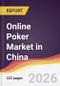 Online Poker Market in China - Product Thumbnail Image