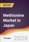 Methionine Market in Japan - Product Thumbnail Image