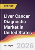 Liver Cancer Diagnostic Market in United States- Product Image