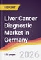 Liver Cancer Diagnostic Market in Germany - Product Image