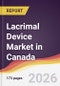Lacrimal Device Market in Canada - Product Image
