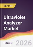 Ultraviolet Analyzer Market Report: Trends, Forecast and Competitive Analysis to 2031- Product Image