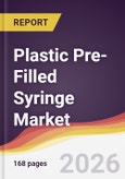 Plastic Pre-Filled Syringe Market Report: Trends, Forecast and Competitive Analysis to 2031- Product Image