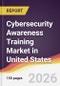 Cybersecurity Awareness Training Market in United States - Product Thumbnail Image