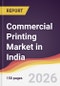 Commercial Printing Market in India - Product Thumbnail Image