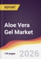 Aloe Vera Gel Market Report: Trends, Forecast and Competitive Analysis to 2031 - Product Thumbnail Image