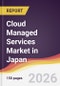 Cloud Managed Services Market in Japan - Product Thumbnail Image
