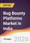 Bug Bounty Platforms Market in India - Product Image