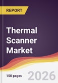 Thermal Scanner Market Report: Trends, Forecast and Competitive Analysis to 2031- Product Image
