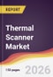 Thermal Scanner Market Report: Trends, Forecast and Competitive Analysis to 2031 - Product Thumbnail Image