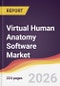 Virtual Human Anatomy Software Market Report: Trends, Forecast and Competitive Analysis to 2031 - Product Thumbnail Image