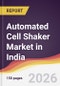 Automated Cell Shaker Market in India - Product Image