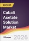 Cobalt Acetate Solution Market Report: Trends, Forecast and Competitive Analysis to 2031 - Product Thumbnail Image