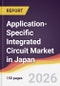 Application-Specific Integrated Circuit Market in Japan - Product Thumbnail Image
