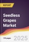 Seedless Grapes Market Report: Trends, Forecast and Competitive Analysis to 2031 - Product Thumbnail Image