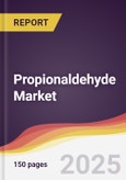 Propionaldehyde Market Report: Trends, Forecast and Competitive Analysis to 2031- Product Image