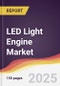 LED Light Engine Market Report: Trends, Forecast and Competitive Analysis to 2031 - Product Thumbnail Image