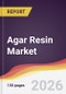 Agar Resin Market Report: Trends, Forecast and Competitive Analysis to 2031 - Product Thumbnail Image