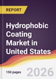 Hydrophobic Coating Market in United States- Product Image