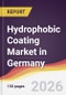 Hydrophobic Coating Market in Germany - Product Image