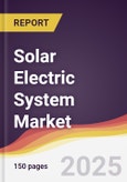 Solar Electric System Market Report: Trends, Forecast and Competitive Analysis to 2031- Product Image