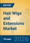 Hair Wigs and Extensions Market Insights, Analysis and Forecast 2026-2031 - Product Thumbnail Image