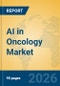 AI in Oncology Market Insights, Analysis and Forecast 2026-2031 - Product Thumbnail Image
