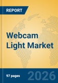 Webcam Light Market Insights, Analysis and Forecast 2026-2031- Product Image