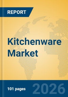 Kitchenware Market Insights, Analysis and Forecast 2026-2031