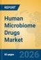 Human Microbiome Drugs Market Insights, Analysis and Forecast 2026-2031 - Product Thumbnail Image