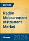 Radon Measurement Instrument Market Insights, Analysis and Forecast 2026-2031 - Product Thumbnail Image