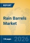 Rain Barrels Market Insights, Analysis and Forecast 2026-2031 - Product Thumbnail Image