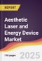 Aesthetic Laser and Energy Device Market Report: Trends, Forecast and Competitive Analysis to 2031 - Product Image