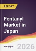 Fentanyl Market in Japan- Product Image