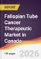 Fallopian Tube Cancer Therapeutic Market in Canada - Product Image