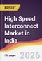 High Speed Interconnect Market in India - Product Thumbnail Image