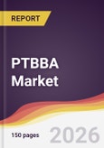 PTBBA (P Tert Butyl Benzoic Acid) Market Report: Trends, Forecast and Competitive Analysis to 2031- Product Image