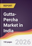 Gutta-Percha Market in India- Product Image