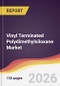 Vinyl Terminated Polydimethylsiloxane Market Report: Trends, Forecast and Competitive Analysis to 2031 - Product Thumbnail Image