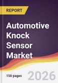 Automotive Knock Sensor Market Report: Trends, Forecast and Competitive Analysis to 2031- Product Image
