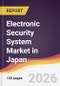 Electronic Security System Market in Japan - Product Image