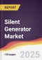 Silent Generator Market Report: Trends, Forecast and Competitive Analysis to 2031 - Product Thumbnail Image